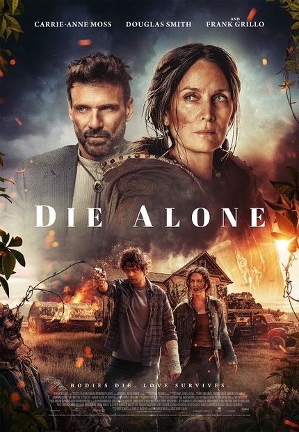 DIE ALONE Official Trailer & Key Art: Lowell Dean's Horror Thrilller Starring Carrie-Anne Moss and Frank Grillo